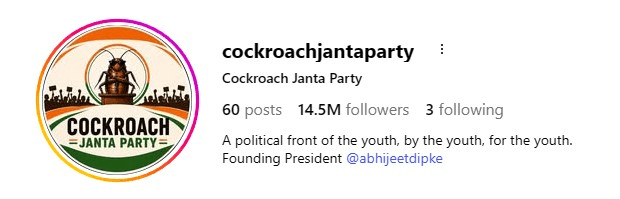 Cockroach Janta Party Instagram profile header — 60 posts, 14.4M followers, 3 following. Bio: A political front of the youth, by the youth, for the youth. Founding President @abhijeetdipke.